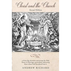 Christ and the Church: A thirty-day devotion concerning the Holy Estate of Marriage (PDF Download)